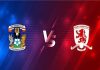 Soi kèo Coventry vs Middlesbrough – 02h00 03/03, Hạng nhất Anh