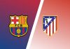 Soi kèo Barcelona vs Atletico Madrid – 21h15 08/05, Ngoại Hạng Anh