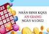 Nhận định KQXSAG ngày 6/1/2022