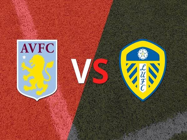 Nhận định, soi kèo Aston Villa vs Leeds – 03h00 10/02, Ngoại hạng Anh