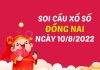 Soi cầu xổ số Đồng Nai ngày 10/8/2022 thứ 4 hôm nay
