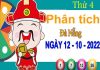 Phân tích XSDNG ngày 12/10/2022 - Phân tích KQ xổ số Đà Nẵng thứ 4