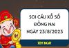 Soi cầu KQXS Đồng Nai ngày 23/8/2023 thứ 4 hôm nay