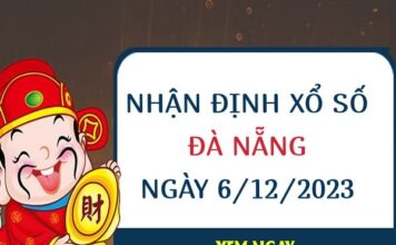 Nhận định xổ số Đà Nẵng ngày 6/12/2023 hôm nay thứ 4