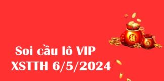Soi cầu lô VIP KQ xổ số Thừa Thiên Huế 6/5/2024