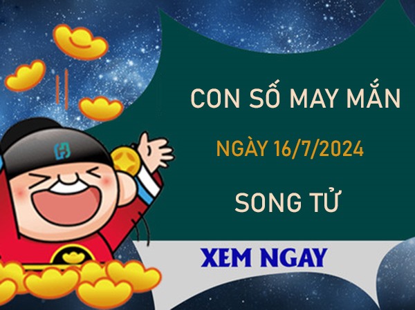 Con số may mắn cung Song Tử 16/7/2024 kéo tiền tài