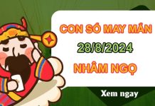 Con số may mắn Nhâm Ngọ 28/8/2024 hốt trọn lộc trời