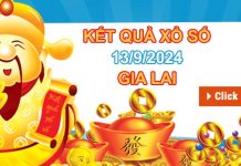 Thống kê XSGL 13/9/2024 hôm nay phân tích Gia Lai