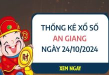 Thống kê đặc biệt xổ số An Giang ngày 24/10/2024 thứ 5