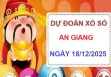 Thần tài dự đoán XS An Giang ngày 18/12/2025 hôm nay thứ 5