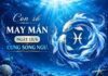 Con số may mắn ngày 15/6 cung Song Ngư đón cơ hội mới
